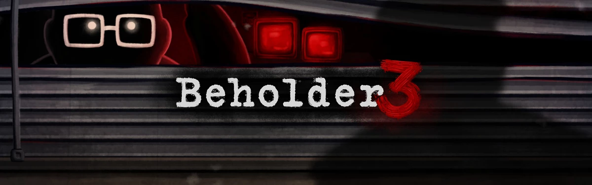 Авторы Beholder 3 представили мрачный тизер