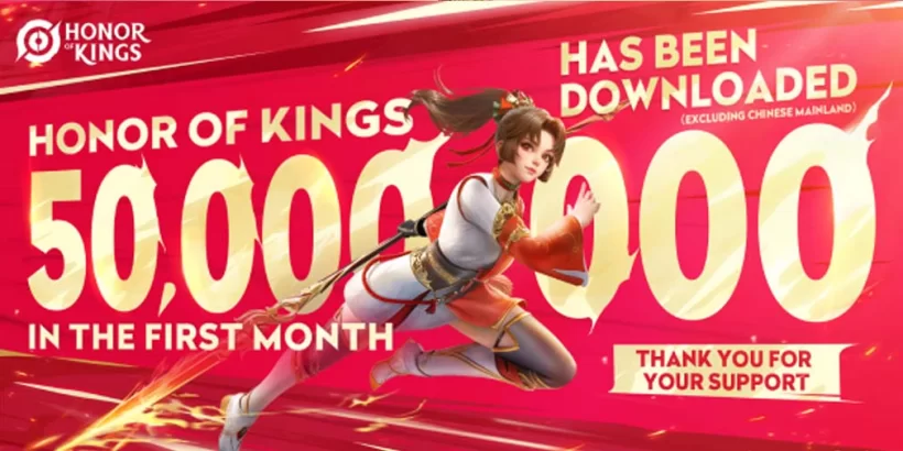 Глобальная Honor of Kings скачана более 50 000 000 раз