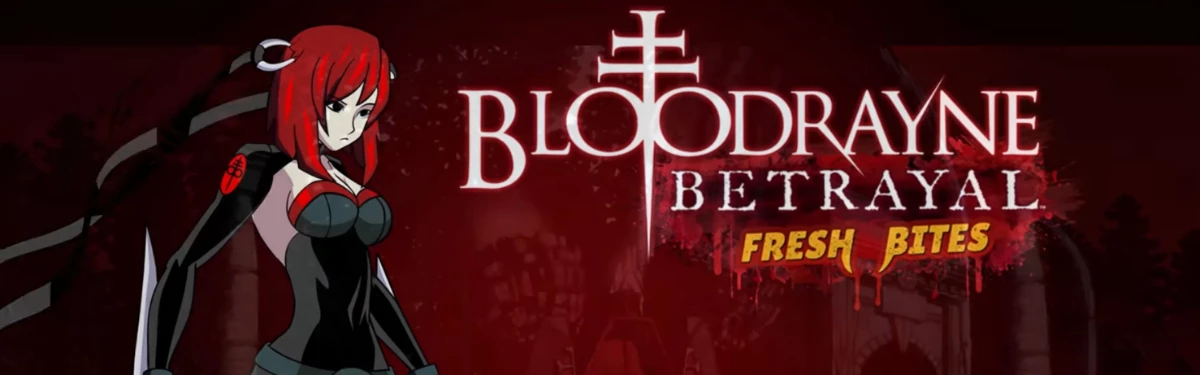 Релиз BloodRayne Betrayal: Fresh Bites состоится в сентябре