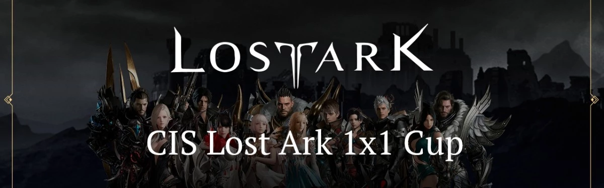 Lost Ark - Анонс турнира CIS Lost Ark 1x1 Cup от нашего портала