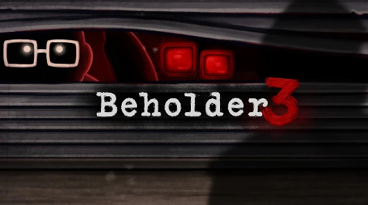 Авторы Beholder 3 представили мрачный тизер