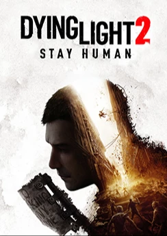 Dying Light 2 Stay Human