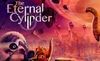 Eternal Cylinder – 17 минут геймплея в новом трейлере