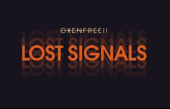 Oxenfree 2: Lost Signals - Cиквел сверхъестественной адвенчуры выйдет этой осенью