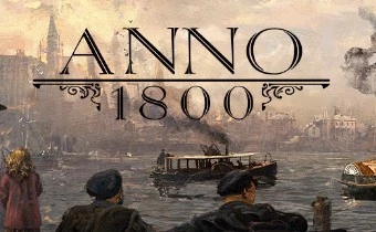 Anno 1800 – Начало тестирования и системные требования