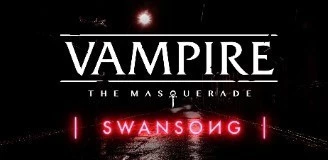 [PDXCON 2019] Vampire: The Masquerade - Swansong - Нарративная RPG от создателей The Council