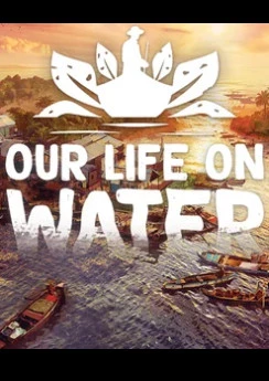 Our Life on Water