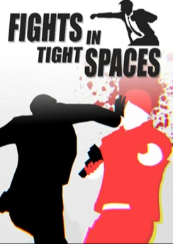 Fights in Tight Spaces