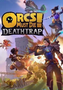 Orcs Must Die! Deathtrap