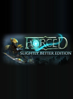 Forced steam. Forced: slightly better Edition. Forced slightly.