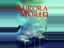 The Aurora World