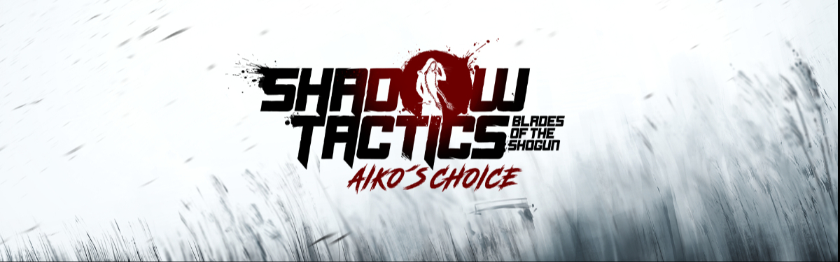 Состоялся релиз дополнения Shadow Tactics: Blades of the Shogun — Aiko's Choice