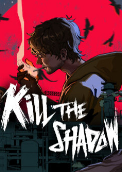 Kill The Shadow